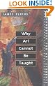 Why Art Cannot be Taught: A Handbook for Art Students