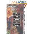 Why Art Cannot be Taught: A Handbook for Art Students