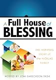 Buy : A Full House of Blessing: The Inspiring Story of the Nicklas Family