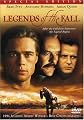 Legends of the Fall (Special Edition)