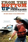 From the Bottom Up: One Man's Crusade to Clean America's Rivers