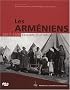 Les Arm�niens 1917-1939 : La qu�te d'un refuge
