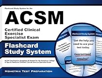 Flashcard Study System for the ACSM Certified Clinical Exercise Specialist Exam: ACSM Test Practice Questions & Review for the American College of Clinical Exercise Specialist Exam (Cards) Flashcard Study System for the ACSM Certified Clinical Exercise Specialist Exam: ACSM Test Practice Questions & Review for the American College of Clinical Exercise Specialist Exam (Cards)