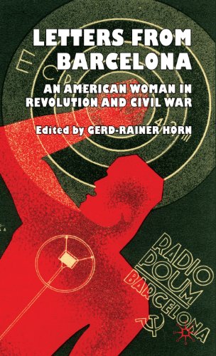 Letters from Barcelona: An American Woman in Revolution and Civil War