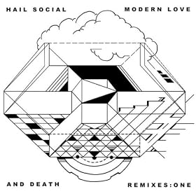 Modern Love & Death Remixes: One
