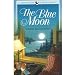 The Blue Moon (Mysteries of Sparrow Island Series #3)