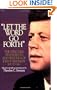 Let the Word Go Forth: The Speeches, Statements, and Writings of John F. Kennedy 1947 to 1963