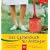 Das Gartenbuch f�r Anf�nger: Die ersten Schritte � Die Praxis: so gelingt's � Die besten Pflanzen