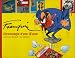 Franquin : Chronologie d'une Oeuvre Franquin : Chronologie d'une Oeuvre