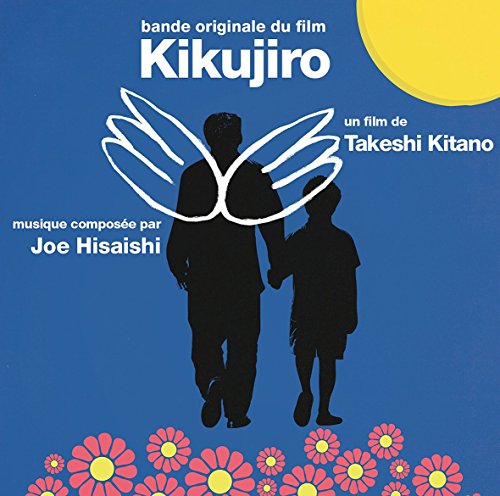 Ost: Kikujiro Joe Hisaishi