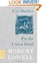 Life Studies and For the Union Dead (FSG Classics)