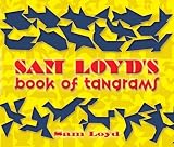 Sam Lloyd's Book of Tangrams