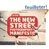 The New Street Photographer's Manifesto