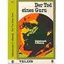 Der Tod eines Guru von Rabindranath Maharaj