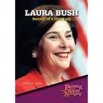 Laura Bush: Portrait of a First Lady (People to Know Today) book cover