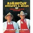 Barbecue, Biscuits, and Beans: Chuckwagon Cooking