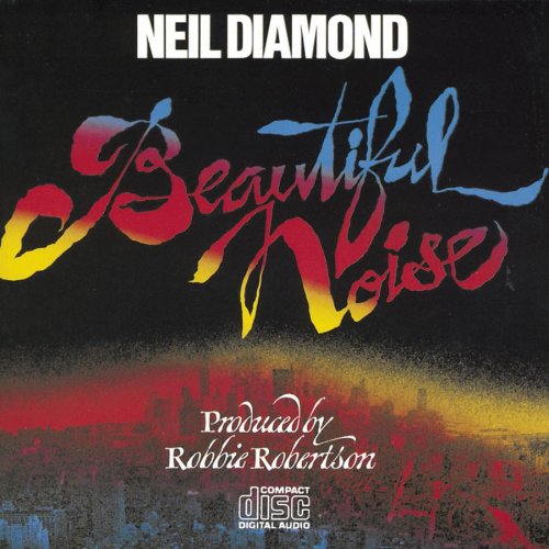 Beautiful Noise by Neil Diamond album cover
