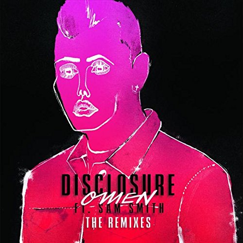 Disclosure - Omen - Zortam Music