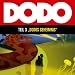 Dodo - Teil 3: Dodos Geheimnis