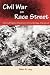 Civil War on Race Street: The Civil Rights Movement in Cambridge, Maryland (Southern Dissent)