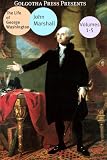 The Life of George Washington (Volume 1 to 5)