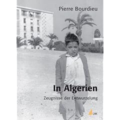 In Algerien: Zeugnisse der Entwurzelung