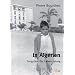 In Algerien: Zeugnisse der Entwurzelung