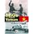 Migs Over North Vietnam: The Vietnamese People's Air Force in Combat 1965-1975
