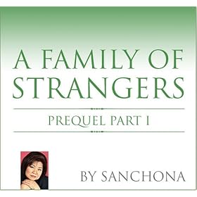 A Family Of Strangers - Prequel Part I