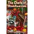 The Chefs of RodnReel.com: A Fishing and Hunting Camp Cookbook