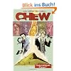 Chew Vol. 2: International Flavor