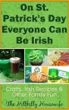 On St. Patricks Day Everyone Can Be Irish