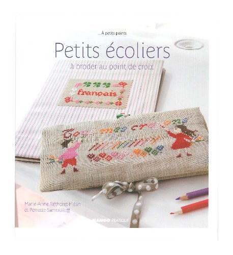 MANGO 「PETITS ECOLIERS」 クロスステッチ図案集-フランス語