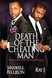 Death of the Cheating Man: What Every Woman Must Know About Men Who Stray
