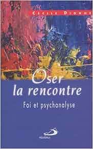 rencontre oser