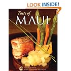 Taste of Maui: Favorite Recipes from the Maui Culinary Academy by  Maui Culinary Academy