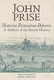 Historiae Britannicae defensio = A defence of the British history