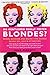 Do Gentlemen Really Prefer Blondes?: Bodies, Behavior, and Brains--The Science Behind Sex, Love, & Attraction