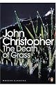The Death of Grass (Penguin Modern Classics)