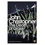 The Death of Grass (Penguin Modern Classics)
