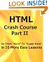 HTML Crash Course Part II 