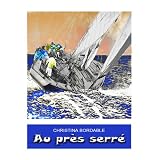Au pr�s serr�par Christina Bordable