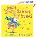 What Small Rabbit Heard