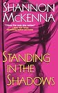 Standing In The Shadows