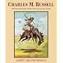 Charles M. Russell: Printed Rarities from Private Collections