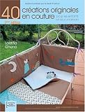 40 créations originales en couture pour les enfants et leur maman