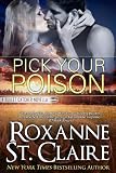 Pick Your Poison (A Bullet Catchers Novella)