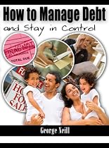 Click to Download Free Kindle Book -> How to Manage Debt