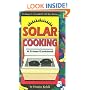 Solar Cooking: A Primer/Cookbook