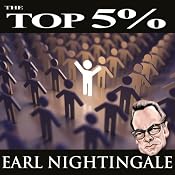 The Top 5% | [Earl Nightingale]